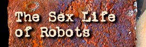 Sex Life of Robots